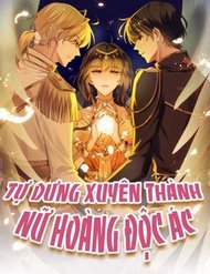 Truyện tranh Bỗng Một Ngày Xuyên Thành Hoàng Hậu Ác Độc - TruyenQQ