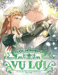 Truyện tranh Cuộc Hôn Nhân Vụ Lợi - TruyenQQ