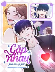 Truyện tranh Gặp Nhau Ở Trung Gian - TruyenQQ