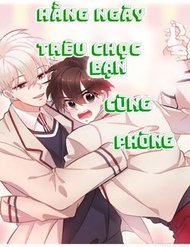 Truyện tranh Hằng Ngày Trêu Chọc Bạn Cùng Phòng - TruyenQQ