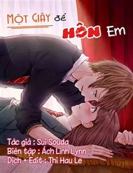 Truyện tranh Một Giây Để Hôn Em - TruyenQQ