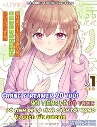 Truyện tranh Streamer Game Thủ 20 Tuổi Nổi Tiếng Về Độ Toxic Để Lộ Tính Cách Tốt Bụng Vì Vô Tình Quên Tắt Stream - TruyenQQ