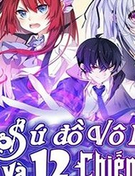 Truyện tranh Sứ Đồ Vô Hạn Và 12 Chiến Cơ - TruyenQQ