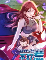 Truyện tranh Thế Thân Thiếu Gia Không Dễ Chọc - TruyenQQ