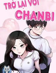 Truyện tranh Trở Lại Với Chanbi - TruyenQQ