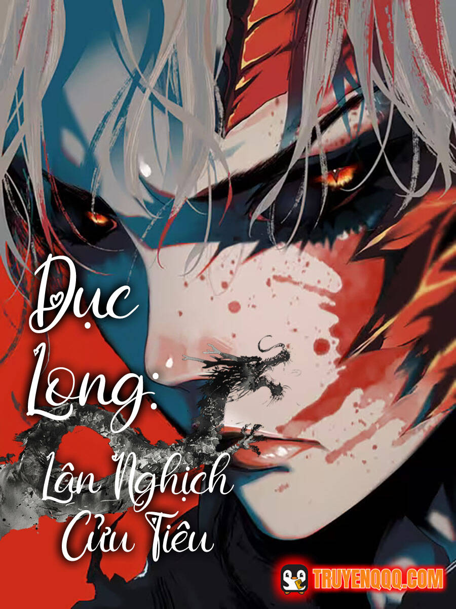 Truyện tranh Dục Long: Lân Nghịch Cửu Tiêu - TruyenQQ